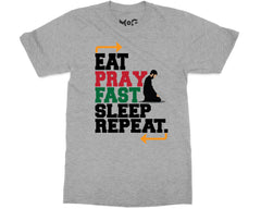 Ramadan Fasting Month T-shirt Eat Pray Fast Sleep Repeat Muslim Gifts