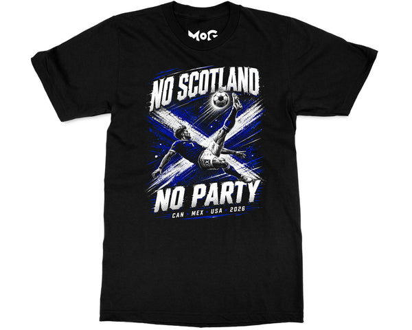 No Scotland No Party T-shirt Funny Scottish World Football Cup Fan Tee