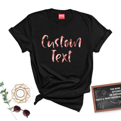 Personalised Text T-shirt Custom Personalized Gift Shirt Any Own Print Birthday Gift for Her, Stag Do Hen Party Shirts, Ladies Womens Top