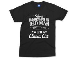 Old Mans t shirt classic Car t shirt, T-Shirt Birthday Gift Retro Fathers Day, Never underestimate an old man