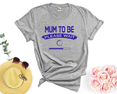 Mum to be T-shirt Pregnancy announcement Being Mother Announcing Mother to be Valentines present for New mummy Gift for her