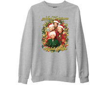 Golden Girls Christmas Squad Goals Sweatshirt | Xmas Holiday Sitcom Top