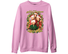 Golden Girls Christmas Squad Goals Sweatshirt | Xmas Holiday Sitcom Top