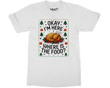 Funny Thanksgiving Dinner Joke T-shirt Turkey Xmas Tee Food Lover Gift