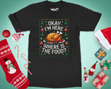 Funny Thanksgiving Dinner Joke T-shirt Turkey Xmas Tee Food Lover Gift