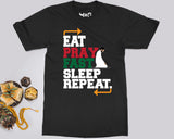 Ramadan Fasting Month T-shirt Eat Pray Fast Sleep Repeat Muslim Gifts