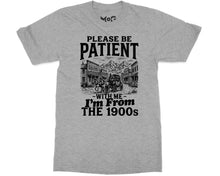I'm From The 1900s Meme T-shirt Vintage Age Joke Humour Tee for Dad