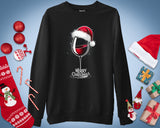 Funny Santa Hat Wine Glass Sweatshirt Holiday Drinking Merry Xmas Top