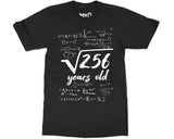 16th Birthday T-shirt Math Square Root 256 Tee 16 Years Old Bday Gifts