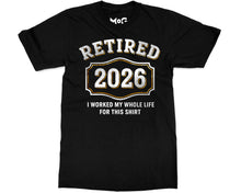 Retired 2026 Funny T-shirt Milestone Party Shirt Retirement Gift Tee