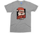 Adult Christmas Joke T-shirt Funny Santa is Real Shirt Rude Xmas Gifts for Men