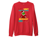 Grinch Sweatshirt for Christmas, Unisex Xmas Upper, Grinchmas Top for Men Women