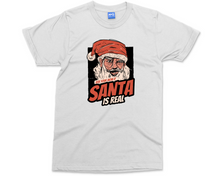 Adult Christmas Joke T-shirt | Funny Santa is Real Shirt Rude Xmas Gifts for Men
