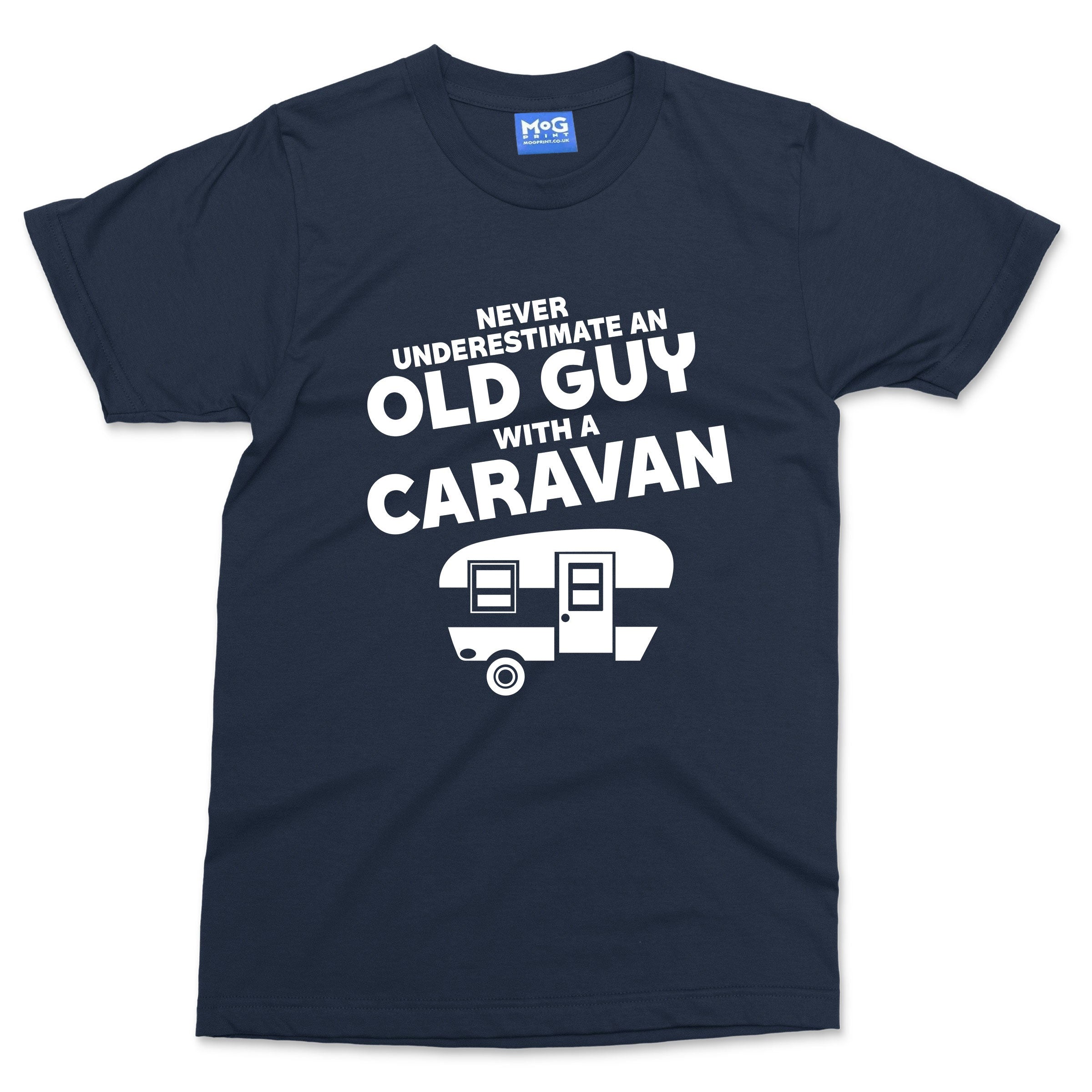 Never Underestimate An Old Guy With A Caravan T-shirt Funny Mens