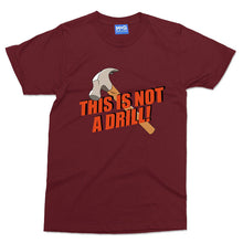This Is Not A Drill Hammer T-shirt Funny Construction Handyman Dad Husband Gift
