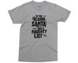 Funny Christmas Slogan T-shirt Santa Naughty List Joke Xmas Gift Shirt for Kids