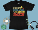 Horse & Dog Owner Lover T-shirt Quote Unisex Tee Funny Equestrian Gift