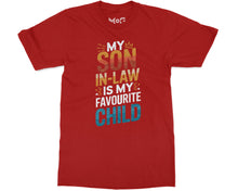 Favourite Child Son-in-Law T-shirt Funny Family Tee for Step Mum Dad