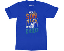 Favourite Child Son-in-Law T-shirt Funny Family Tee for Step Mum Dad