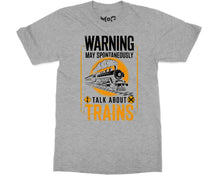 Warning May Spontaneously Talk About Trains T-shirt Funny Train Slogan Trainspotter Tee