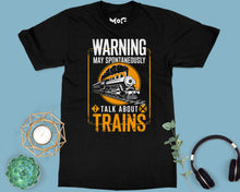 Warning May Spontaneously Talk About Trains T-shirt Funny Train Slogan Trainspotter Tee