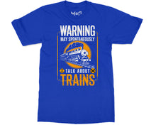 Warning May Spontaneously Talk About Trains T-shirt Funny Train Slogan Trainspotter Tee