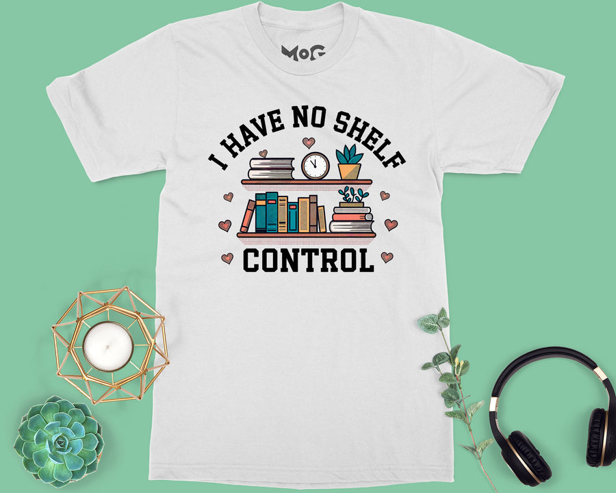 Funny No Shelf Control T-shirt Book Lover School Librarian Reading Gift Tee Top