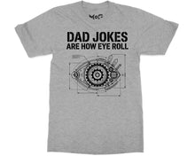 Dad Jokes Are How Eye Roll T-shirt Father’s Day Tee Funny Pun Meme Top
