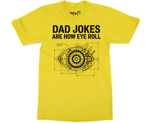 Dad Jokes Are How Eye Roll T-shirt Father’s Day Tee Funny Pun Meme Top