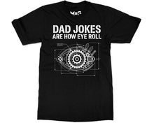 Dad Jokes Are How Eye Roll T-shirt Father’s Day Tee Funny Pun Meme Top