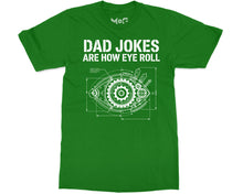 Dad Jokes Are How Eye Roll T-shirt Father’s Day Tee Funny Pun Meme Top
