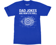Dad Jokes Are How Eye Roll T-shirt Father’s Day Tee Funny Pun Meme Top