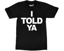 I Told Ya T-shirt Funny Meme Movie Fan Gift Viral Zendaya Inspired Tee