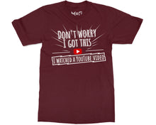Don’t Worry I Got This Joke T-shirt Funny YouTube Meme Tee for Him Her