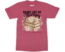 Books Are My Therapy T-shirt Floral Bookish Tee Book Lovers Reader Top