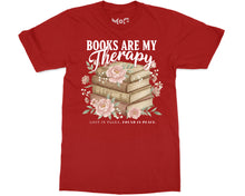 Books Are My Therapy T-shirt Floral Bookish Tee Book Lovers Reader Top