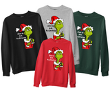 Funny Grinch Christmas Sweatshirt Grinchmas Cheer Up Dude Jumper Xmas Gift Top