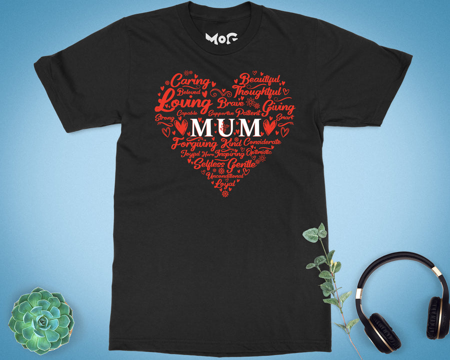 Mum Heart T-shirt Inspirational Mom Life Shirt Mother's Day Gift Tee