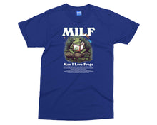 MILF - Man I Love Frogs T-shirt for Men Amphibian Lovers Gifts Funny Joke Tee