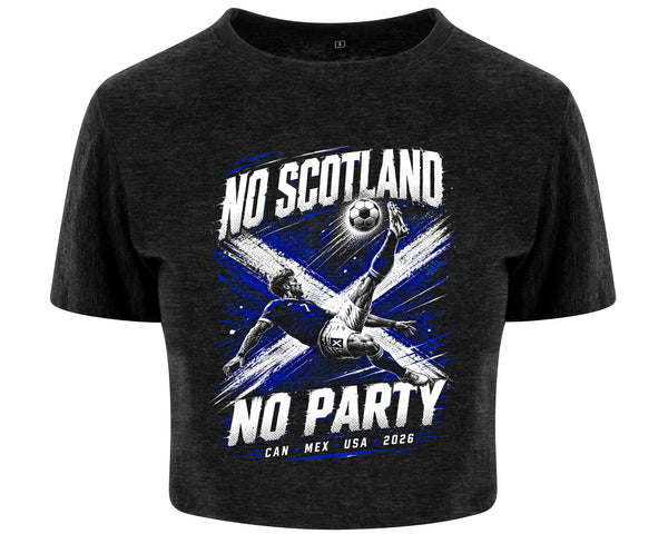 Scottish Football World Cup Crop Top No Scotland No Party Women’s Tee