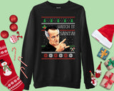 Funny Watch It Santa Sweater Sopranos Paulie Meme Ugly Christmas Sweatshirt