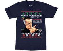 Watch It Santa Funny Paulie T-shirt | Ugly Christmas Joke Gift Tee Top