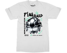 Play Hard Football World Cup T-shirt Canada USA Mexico Streetwear Tee