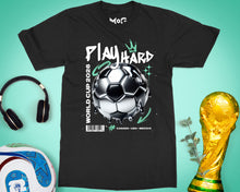 Play Hard Football World Cup T-shirt Canada USA Mexico Streetwear Tee