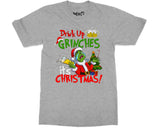 Drink Up Grinches Christmas T-shirt, Grinchmas Top, Xmas Tee for Men and Women