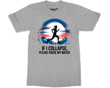 Funny If I Collapse T-shirt Marathon Running Race Love Workout Runner’s Gift Top