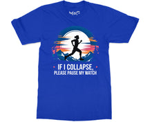 Funny If I Collapse T-shirt Marathon Running Race Love Workout Runner’s Gift Top