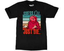 Guess I'll Die T-shirt Dice Gaming Dungeons RPG Dragon Gift for Gamers