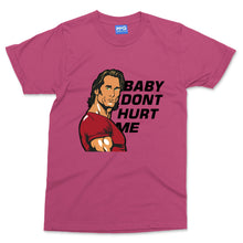 Baby Dont Hurt Me T-shirt Night At Roxbury Classic Retro Movie Film Gift Tee