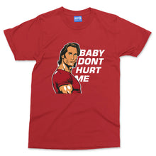 Baby Dont Hurt Me T-shirt Night At Roxbury Classic Retro Movie Film Gift Tee